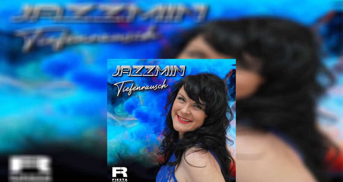 JAZZMIN “Tiefenrausch”