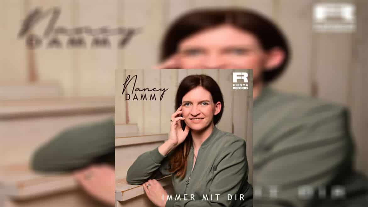 NANCY DAMM “Immer Mit Dir”