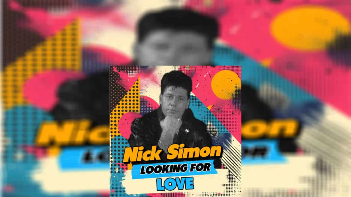 Nick Simon – Looking for Love