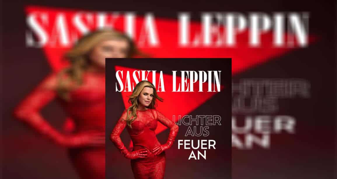 SASKIA LEPPIN – “Lichter Aus Feuer An”